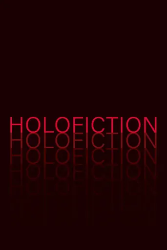 Holofiction